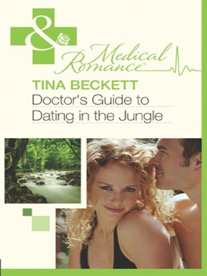 cover image of Doctor's Guide to Dating in the Jungle